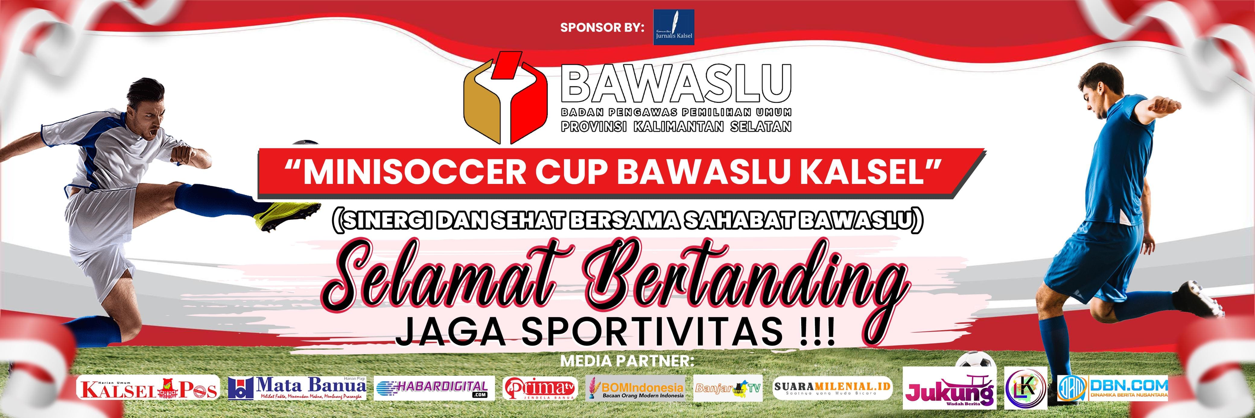 Banner Bawaslu Kalsel Cup. Sumber: Realita